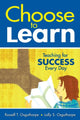 Book cover of: Choose to Learn. By: Russell T. Osguthorpe