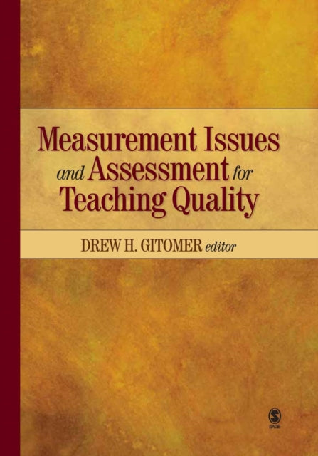 Book cover of: Measurement Issues and Assessment for Teaching Quality. By: ETS Invitational Conference (2007 San Francisco, Calif.)