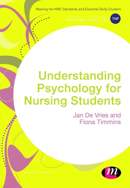 Book cover of: Understanding Psychology for Nursing Students. By: Jan De Vries