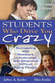 Book cover of: Students Who Drive You Crazy. By: Jeffrey A. Kottler