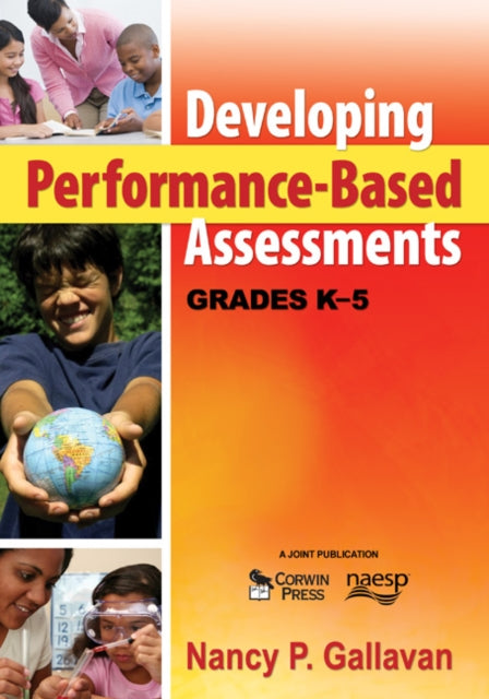 Book cover of: Developing Performance-Based Assessments, Grades K-5. By: Nancy P. Gallavan
