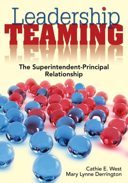 Book cover of: Leadership Teaming. By: Cathie E. West