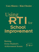 Book cover of: Using RTI for School Improvement. By: Cara Shores