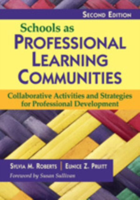 Book cover of: Schools as Professional Learning Communities. By: Sylvia M. Roberts
