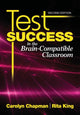 Book cover of: Test Success in the Brain-Compatible Classroom. By: Carolyn Chapman