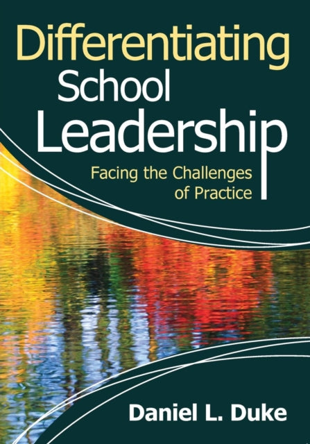 Book cover of: Differentiating School Leadership. By: Daniel Linden Duke