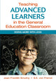 Book cover of: Teaching Advanced Learners in the General Education Classroom. By: Joan F. Smutny