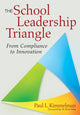 Book cover of: School Leadership Triangle. By: Paul Kimmelman, Paul L. Kimmelman