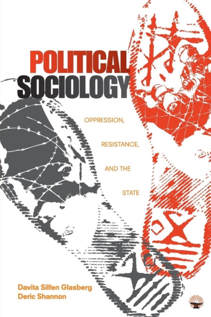 Book cover of: Political Sociology. By: Davita Silfen Glasberg