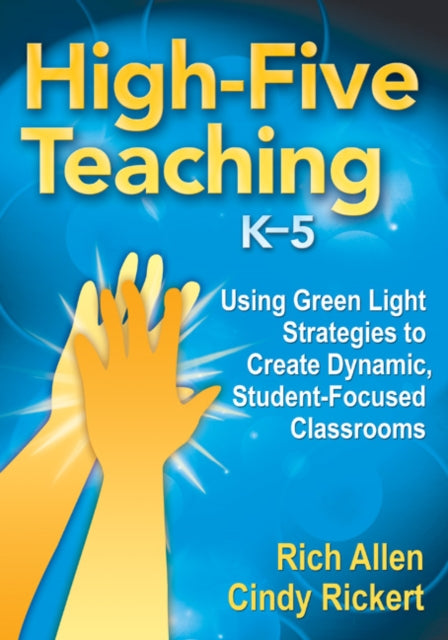 Book cover of: High-Five Teaching, K–5. By: Rich Allen