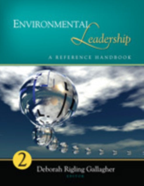 Book cover of: Environmental Leadership. By: Deborah Rigling Gallagher