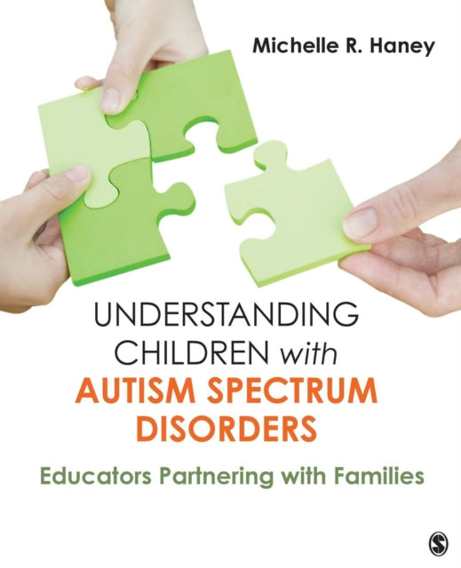 Book cover of: Understanding Children with Autism Spectrum Disorders. By: Michelle R. Haney