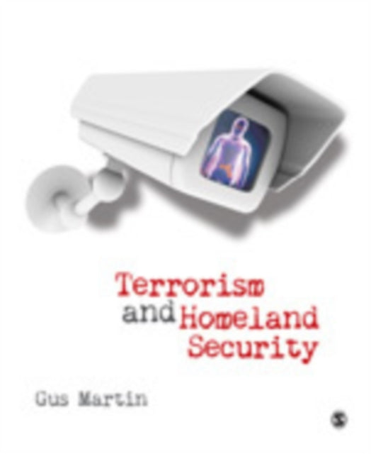 Book cover of: Terrorism and Homeland Security. By: Gus Martin