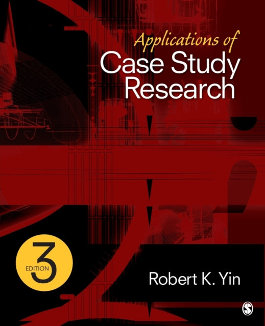 Book cover of: Applications of Case Study Research. By: Robert K. Yin
