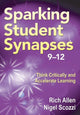 Book cover of: Sparking Student Synapses, Grades 9–12. By: Richard Allen