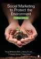 Book cover of: Social Marketing to Protect the Environment. By: Doug McKenzie-Mohr