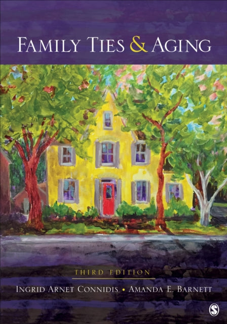 Book cover of: Family Ties and Aging. By: Ingrid Arnet Connidis