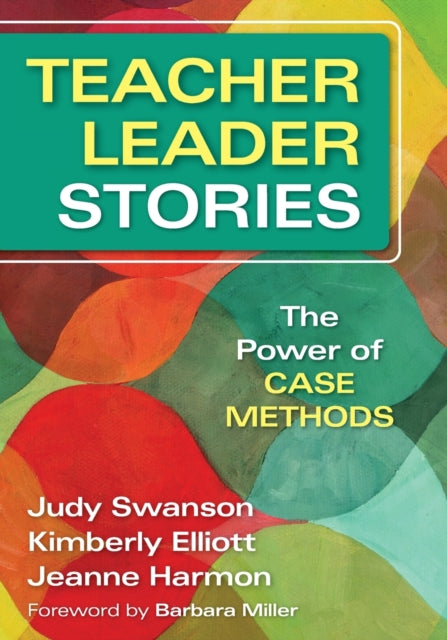 Book cover of: Teacher Leader Stories. By: Judy Swanson