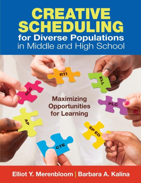 Book cover of: Creative Scheduling for Diverse Populations in Middle and High School