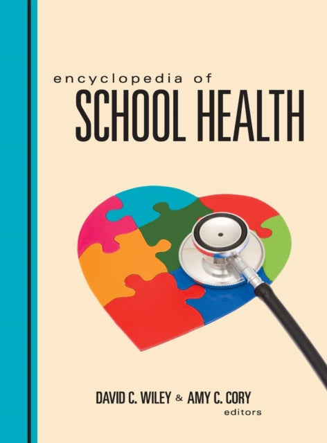 Book cover of: Encyclopedia of School Health. By: David C. Wiley