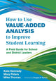 Book cover of: How to Use Value-Added Analysis to Improve Student Learning. By: Kate Kennedy
