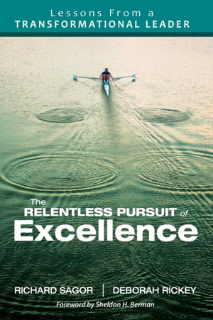 The Relentless Pursuit of Excellence