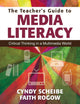 Book cover of: Teacher’s Guide to Media Literacy. By: Cyndy Scheibe