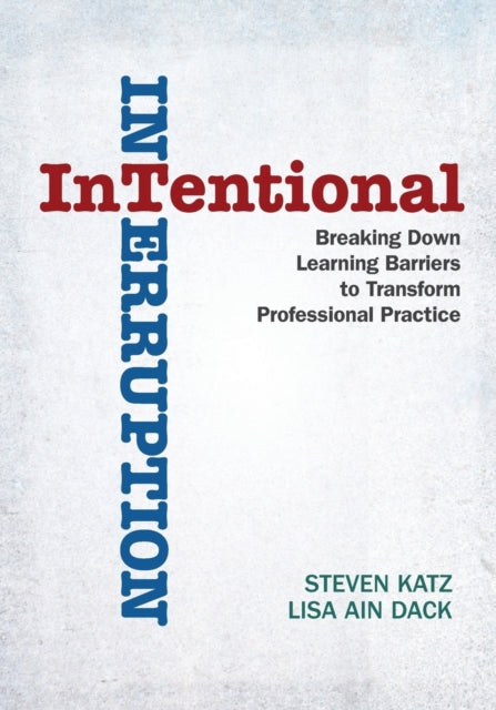 Book cover of: Intentional Interruption. By: Katz, Steven Ph.D.