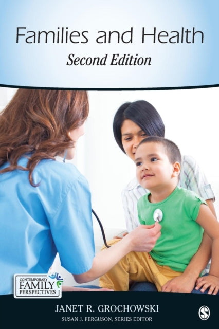 Book cover of: Families and Health. By: Janet R. Grochowski