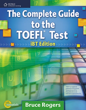 The Complete Guide to the TOEFLA® Test