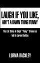 Book cover of: Laugh If You Like. By: Lurma Rackley