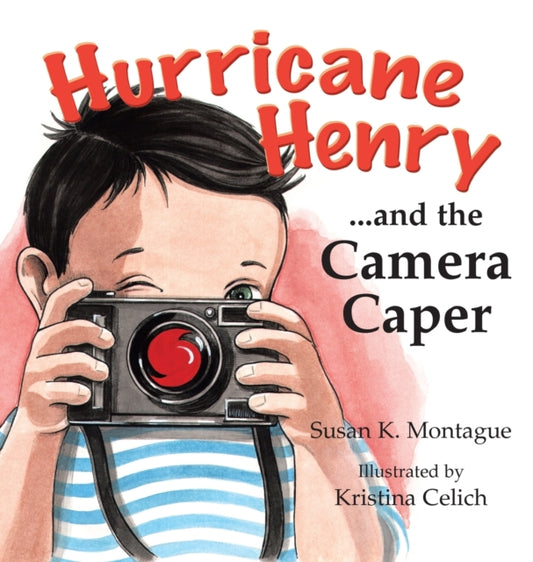 Book cover of: Hurricane Henry... and the Camera Caper