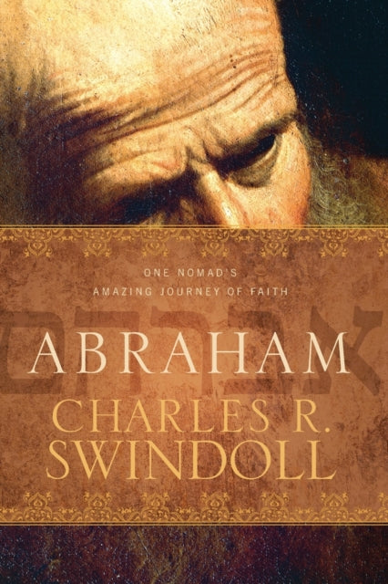 Book cover of: Abraham. By: Charles R. Swindoll