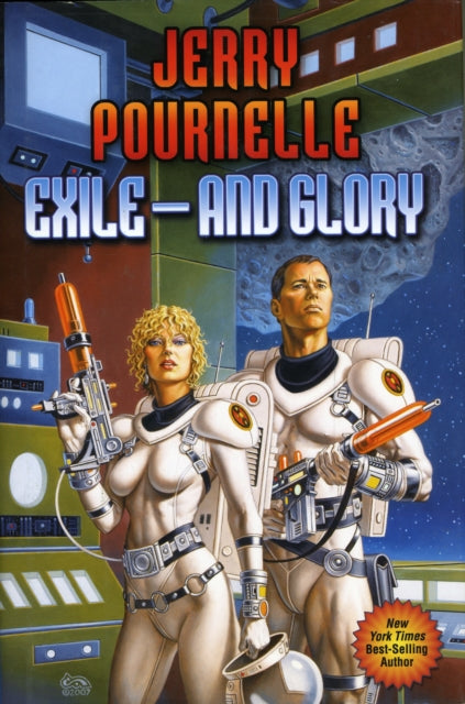 Book cover of: Exile—and Glory. By: Jerry Pournelle
