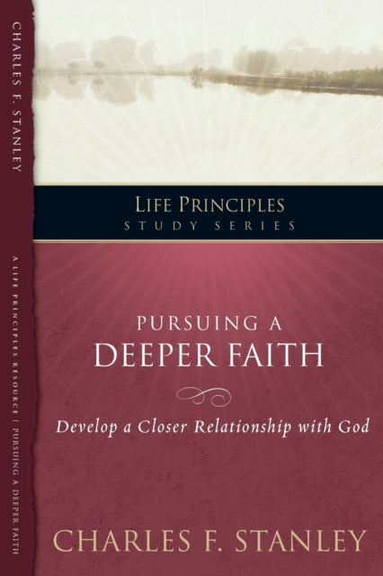 Book cover of: Pursuing a Deeper Faith