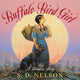 Book cover of: Buffalo Bird Girl. By: S. D. Nelson