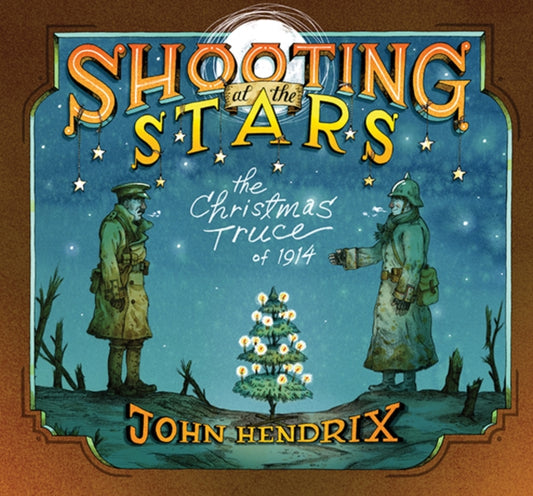 Book cover of: Shooting at the Stars. By: John Hendrix