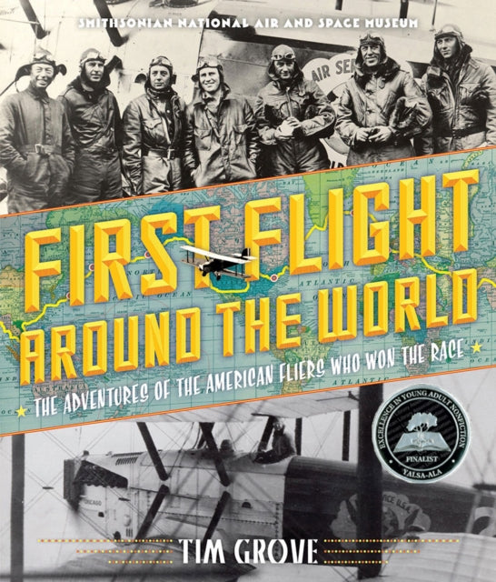 Book cover of: First Flight Around the World. By: Tim Grove