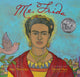Book cover of: Me, Frida. By: Amy Novesky
