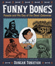 Book cover of: Funny Bones. By: Duncan Tonatiuh