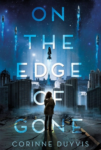 Book cover of: On the Edge of Gone. By: Corinne Duyvis