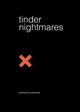 Tinderi õudusunenäod
