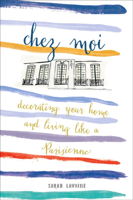Book cover of: Chez Moi. By: Sarah Lavoine
