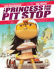 Book cover of: Princess and the Pit Stop. By: Tom Angleberger