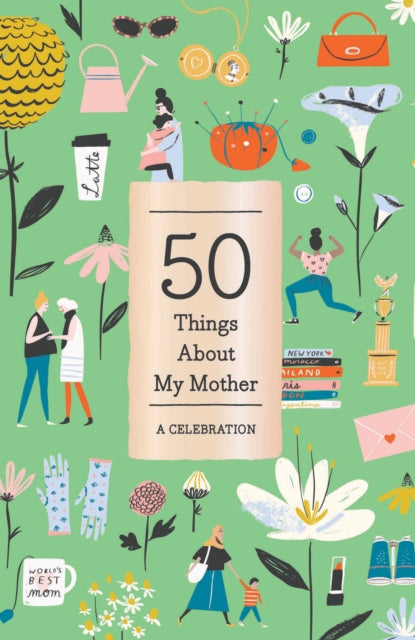 50 fakti minu ema kohta (täidetav kinkeraamat)