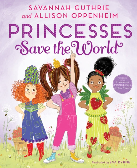Book cover of: Princesses Save The World. By: Savannah Guthrie