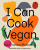 Book cover of: I Can Cook Vegan. By: Isa Chandra Moskowitz