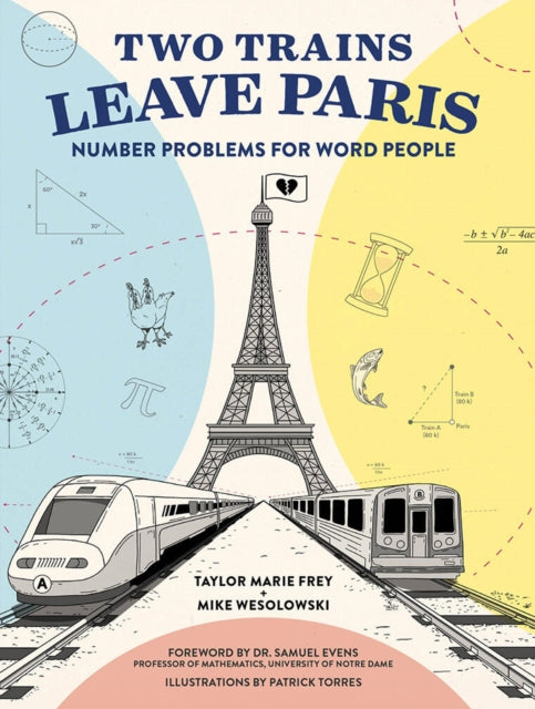 Book cover of: Two Trains Leave Paris. By: Taylor Frey