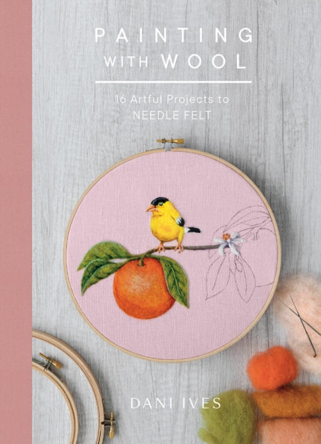 Book cover of: Painting with Wool. By: Dani Ives