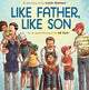 Book cover of: Like Father, Like Son. By: Lesléa Newman